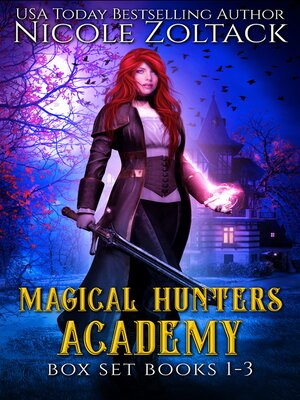 cover image of Magical Hunters Academy Complete Box Set